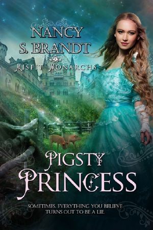 [Misfit Monarchs 01] • Pigsty Princess